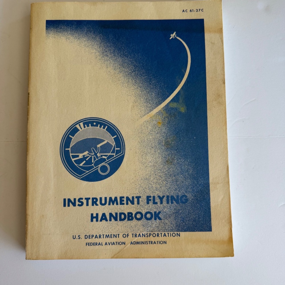 Vintage FAA Instrument Flying Handbook AC 61-27C US Dept of Trans Manual